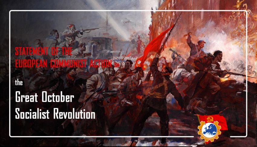 Europese Communistische Actie: De Grote Socialistische Oktoberrevolutie inspireert onze strijd voor een wereld zonder klassenuitbuiting en imperialistische oorlogen